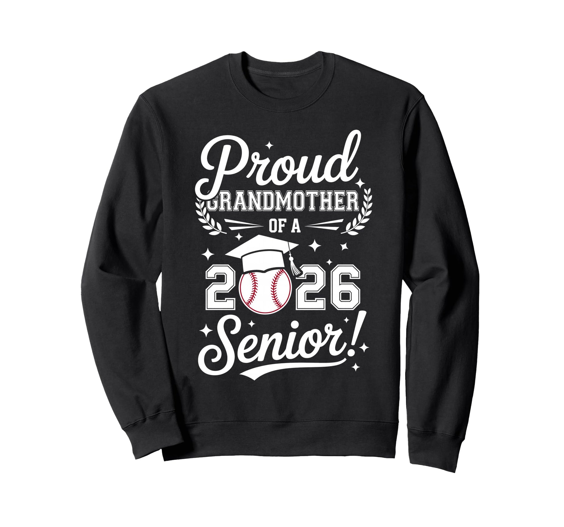 Proud Grandmother 2026 Senior Sweatshirt - Novelty Apparel Men Women - T-Shirt, Sweatshirt, Hoodie
