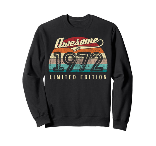 Awesome Since 1972 54Th Birthday Sweatshirt - Unique Graphic Men Women - T-Shirt, Sweatshirt, Hoodie