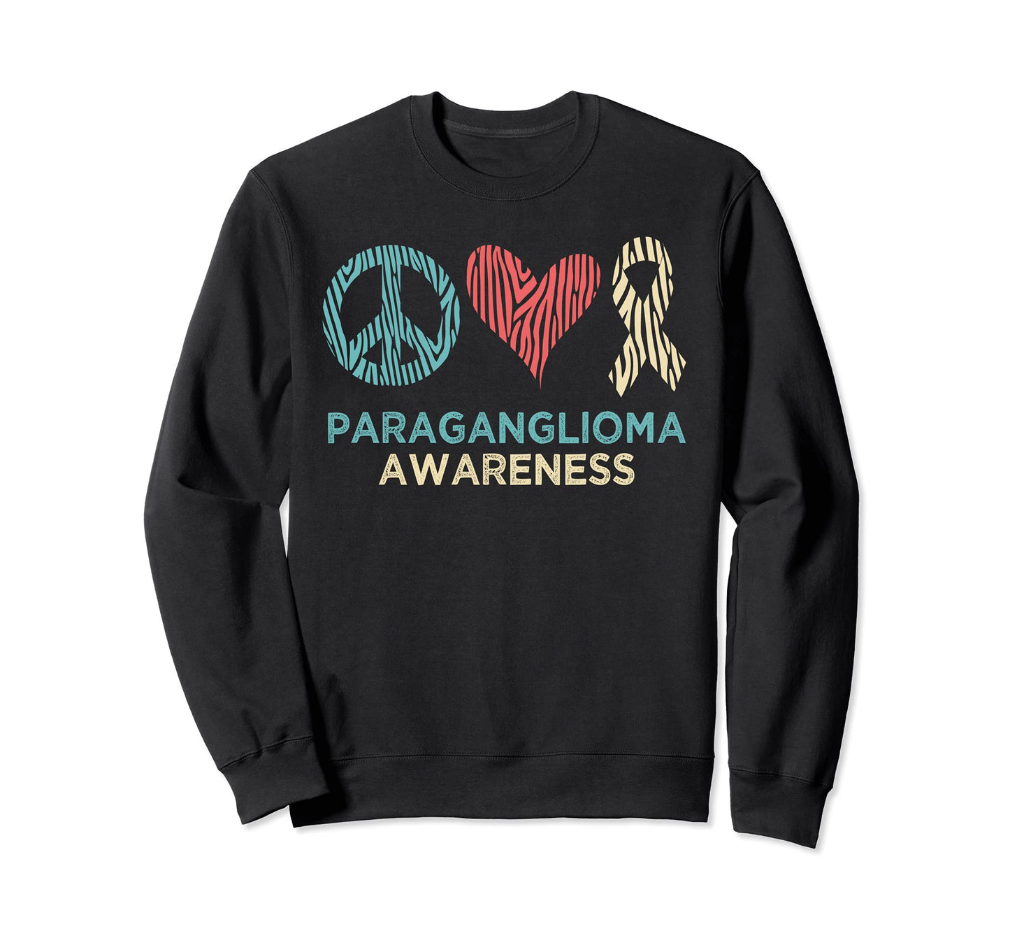 Paraganglioma Awareness Zebra Sweatshirt - Novelty Apparel Men Women - T-Shirt, Sweatshirt, Hoodie