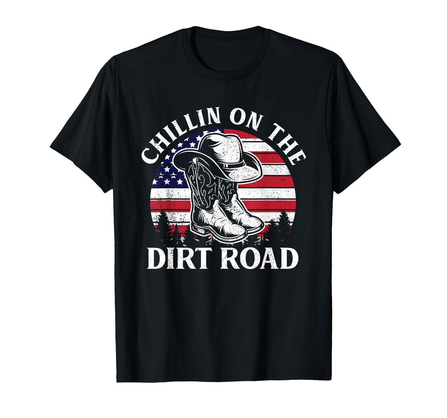 Chillin Dirt Road Cowboy Hat Usa Flag T-Shirt - Unique Graphic for Adults - T-Shirt, Sweatshirt, Hoodie