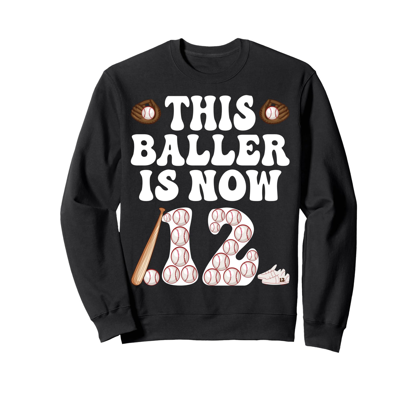Baseball Themed 12Th Birthday This Sweatshirt - Unique Graphic for Adults - T-Shirt, Sweatshirt, Hoodie