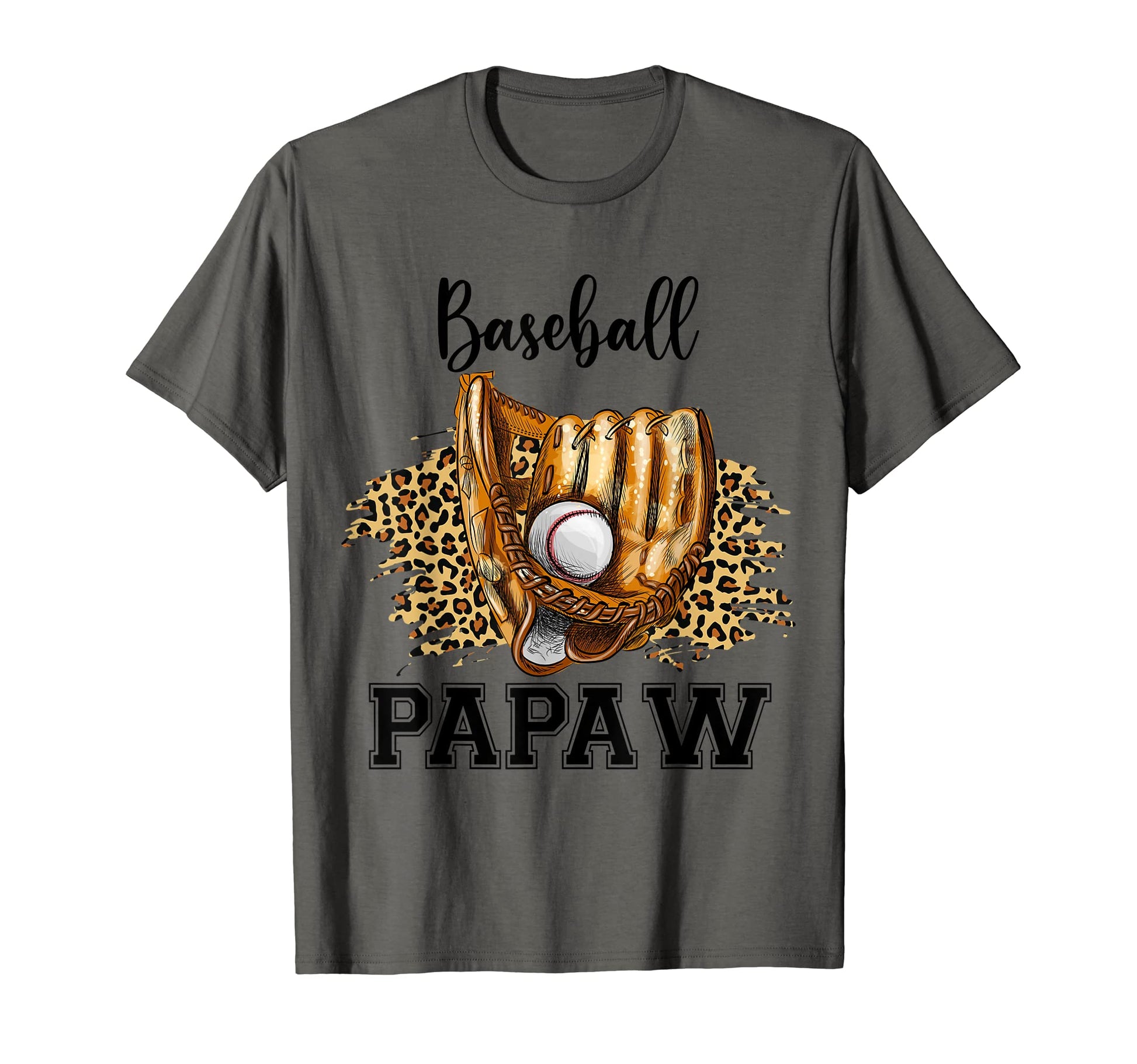 Baseball Papaw Leopard Printed T-Shirt - Casual Everyday Wear Men Women - T-Shirt, Sweatshirt, Hoodie