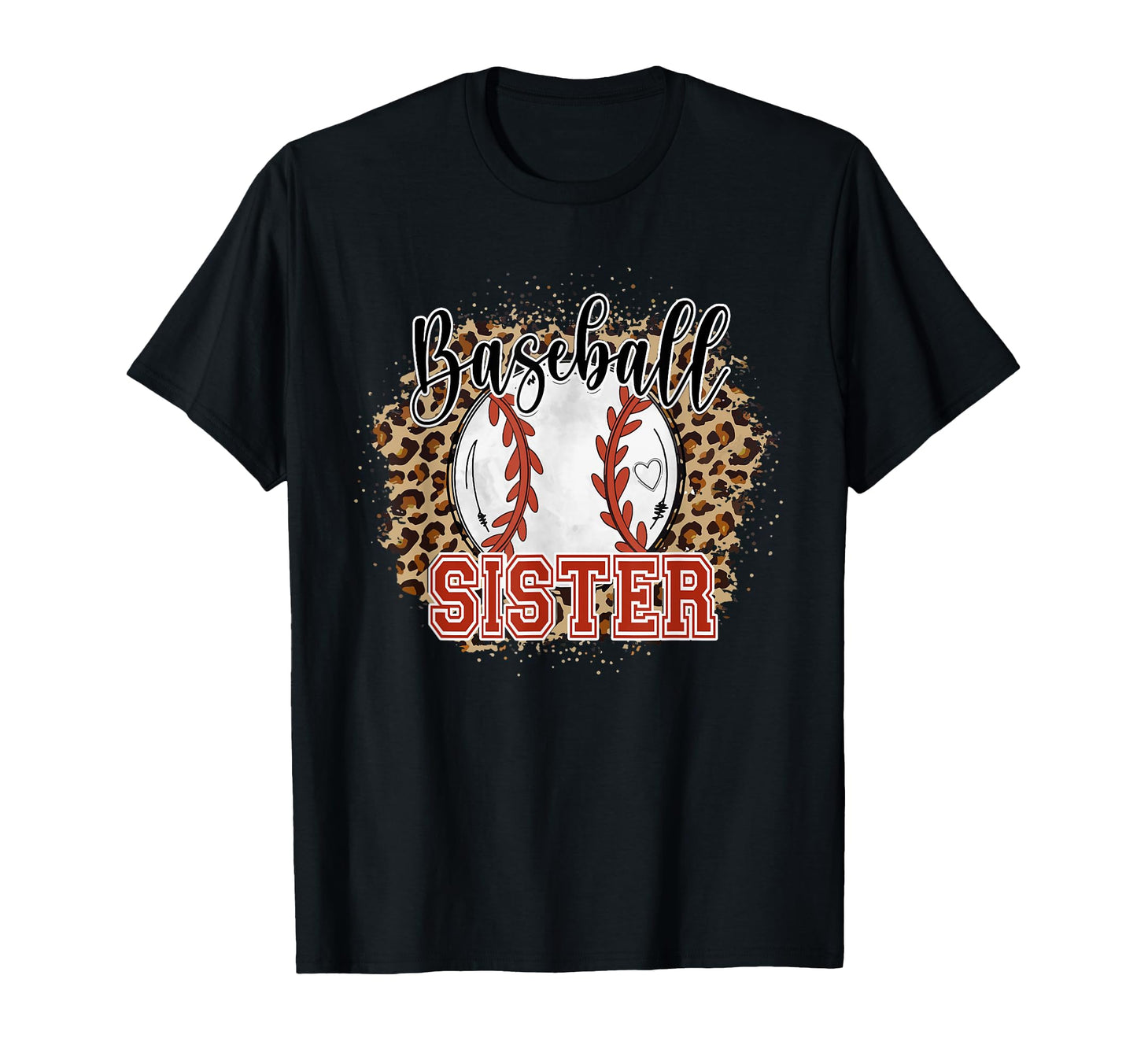 Baseball Sister Leopard Heart Funny T-Shirt - Graphic Print for Adults - T-Shirt, Sweatshirt, Hoodie