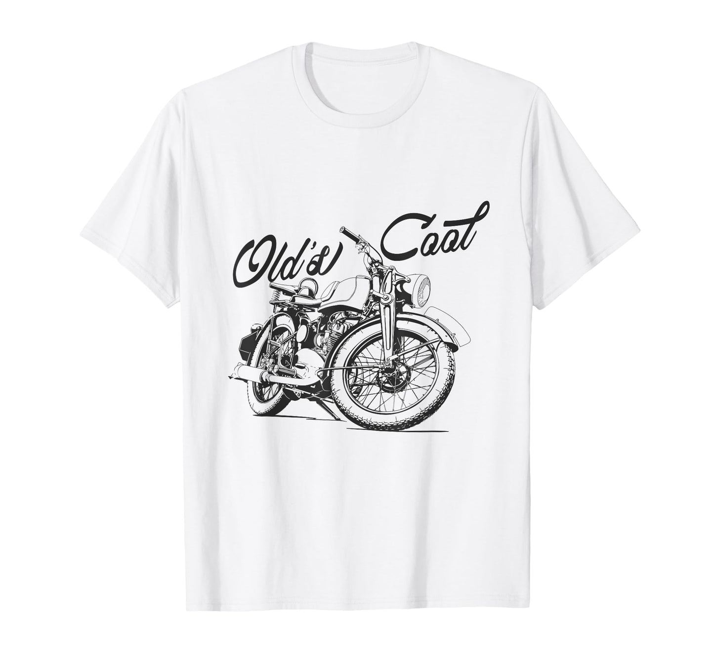 Olds Motorcycle Bikers Gift T-Shirt - Casual Everyday Wear for Adults - T-Shirt, Sweatshirt, Hoodie