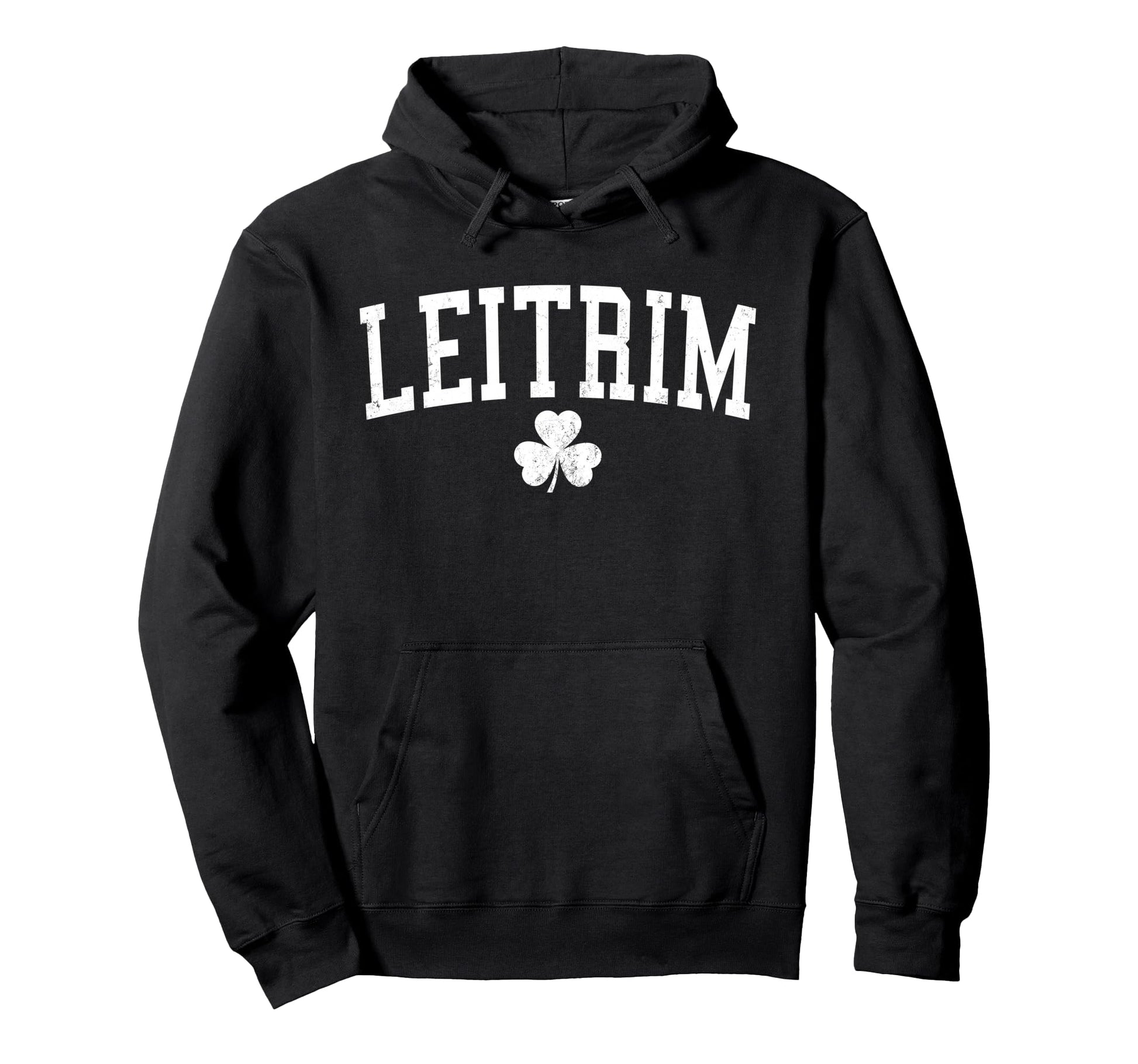 Leitrim Ireland St Patricks Day Hoodie - Unique Graphic Men Women - T-Shirt, Sweatshirt, Hoodie