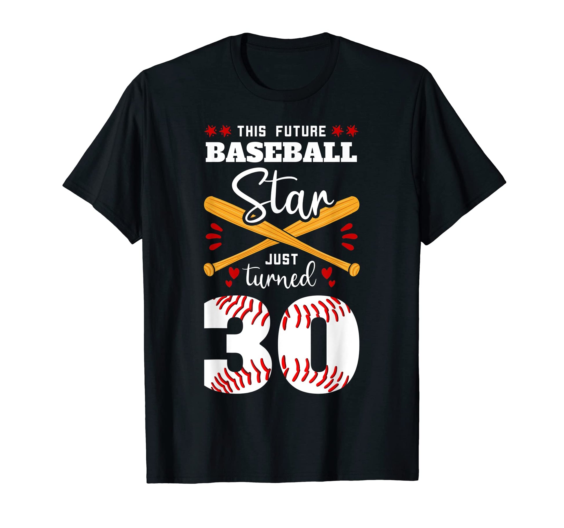 This Future Baseball Star Just Turned T-Shirt - Unique Graphic Men Women - T-Shirt, Sweatshirt, Hoodie