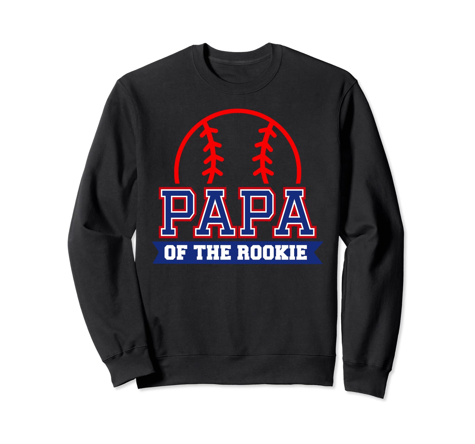 Papa Rookie 1St Birthday Sweatshirt - Casual Everyday Wear Men Women - T-Shirt, Sweatshirt, Hoodie