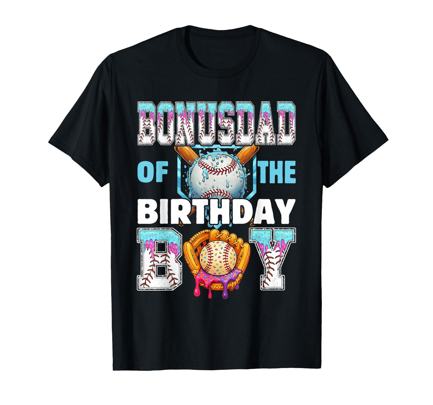 Baseball Ice Cream Drip Bonus Dad Birthday T-Shirt - Unique Graphic Unisex - T-Shirt, Sweatshirt, Hoodie