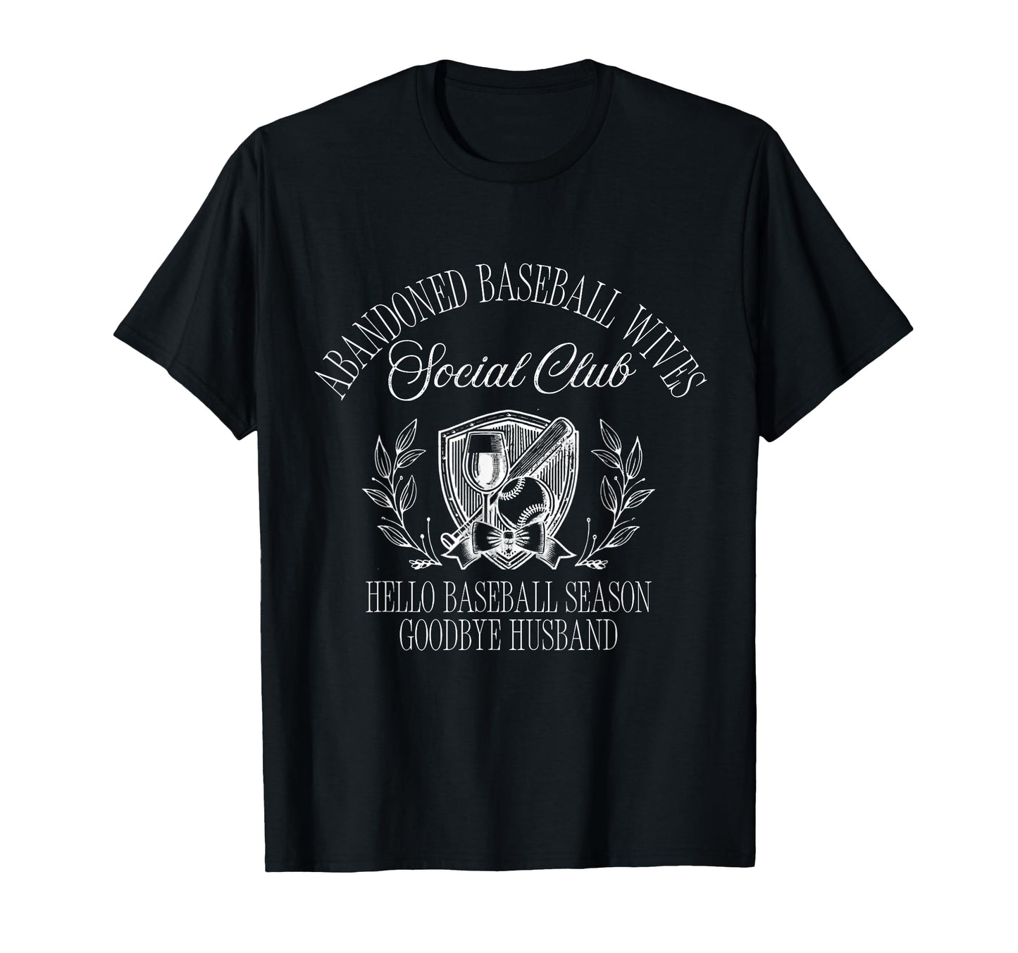 Funny Abandoned Baseball Wives T-Shirt - Aesthetic Graphic Men Women - T-Shirt, Sweatshirt, Hoodie