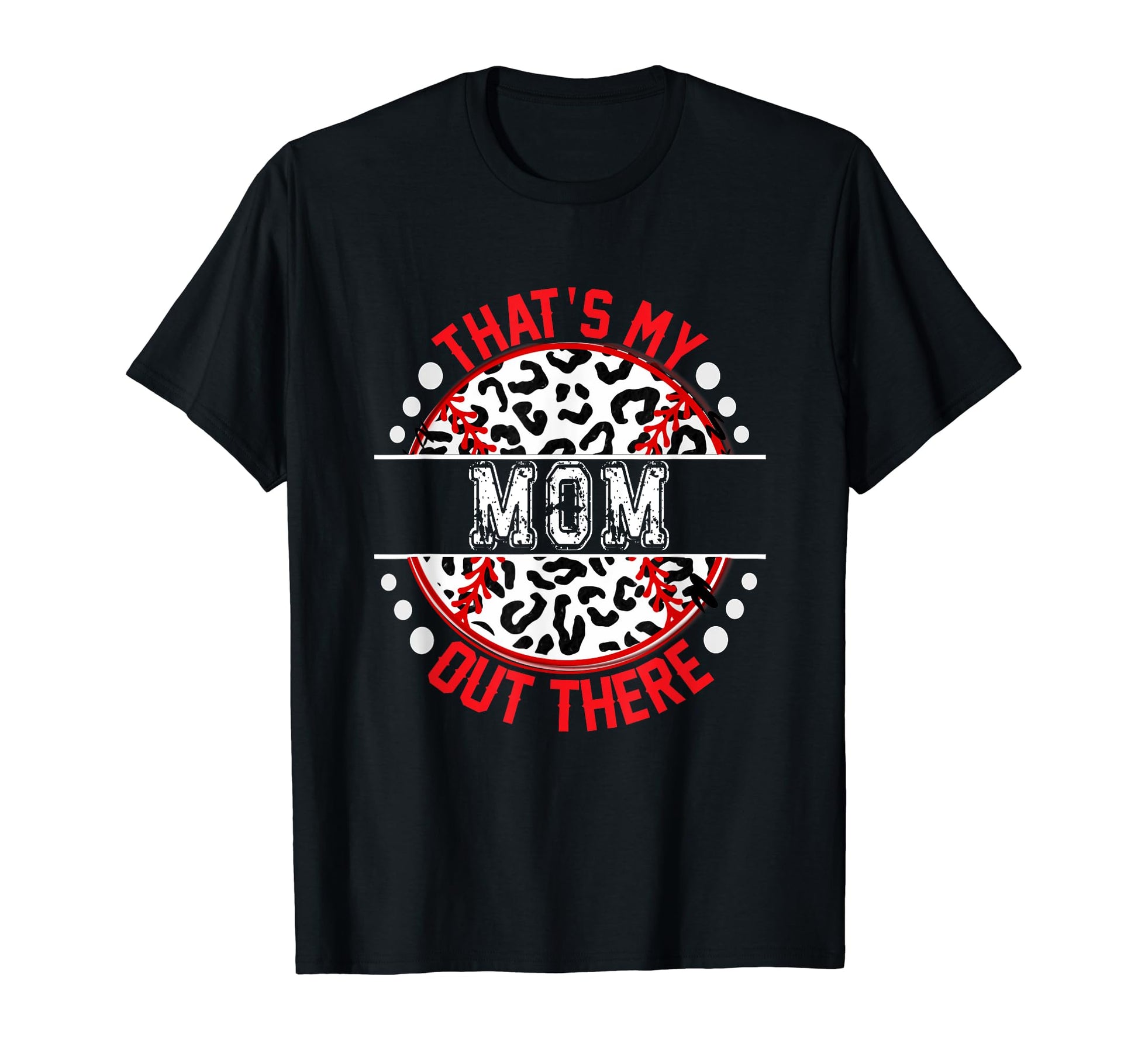 Thats My Mom Out There Baseball T-Shirt - Minimalist Print for Adults - T-Shirt, Sweatshirt, Hoodie