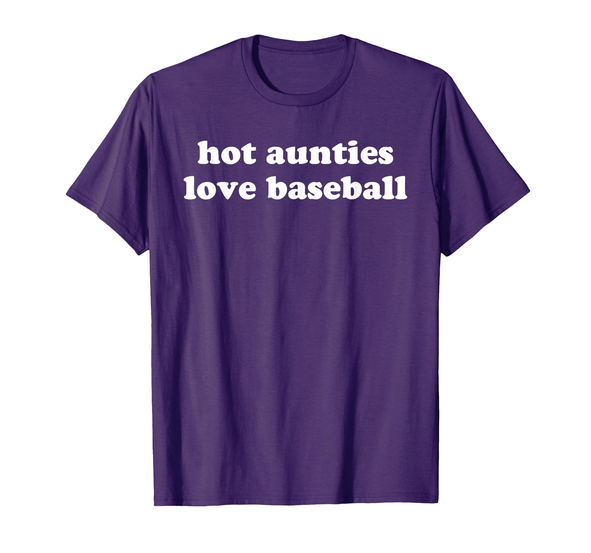 Funny Baseball Aunt Hot Aunties Love T-Shirt - Novelty Apparel for Adults - T-Shirt, Sweatshirt, Hoodie