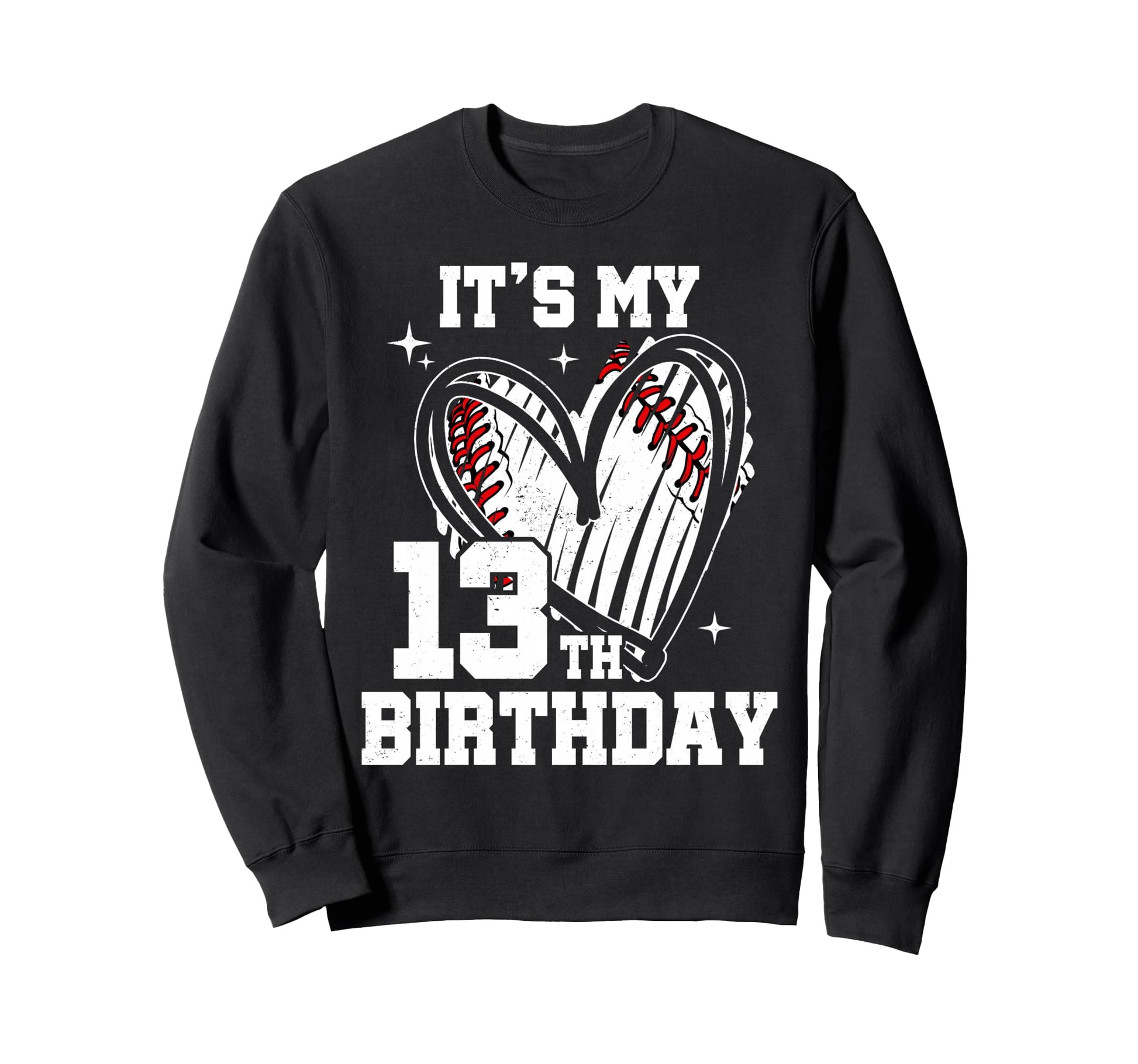 Its My 13Th Birthday Baseball Heart Sweatshirt - Unique Graphic Men Women - T-Shirt, Sweatshirt, Hoodie