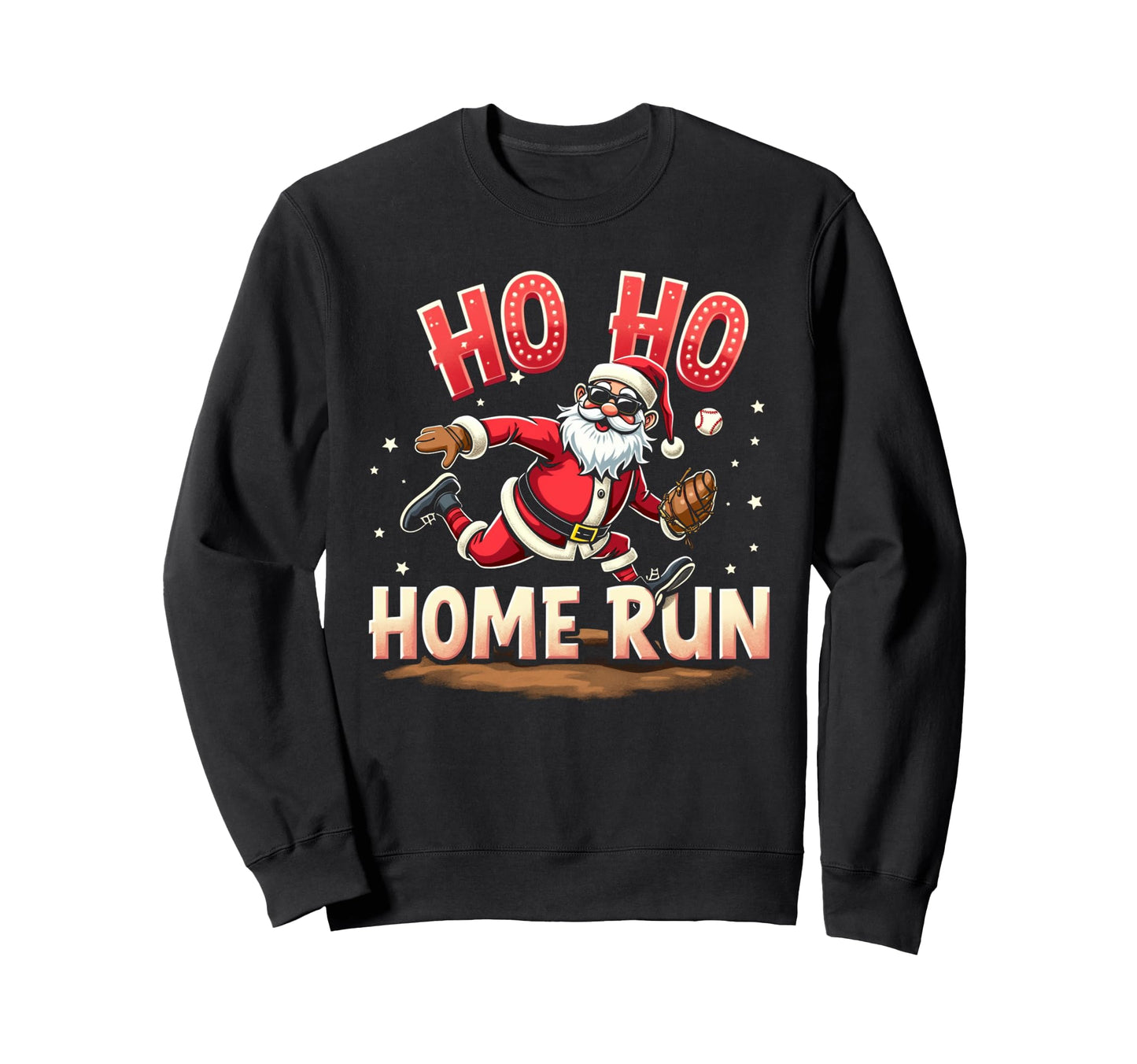 Baseball Ho Ho Home Run Santa Sweatshirt - Casual Everyday Wear Men Women - T-Shirt, Sweatshirt, Hoodie
