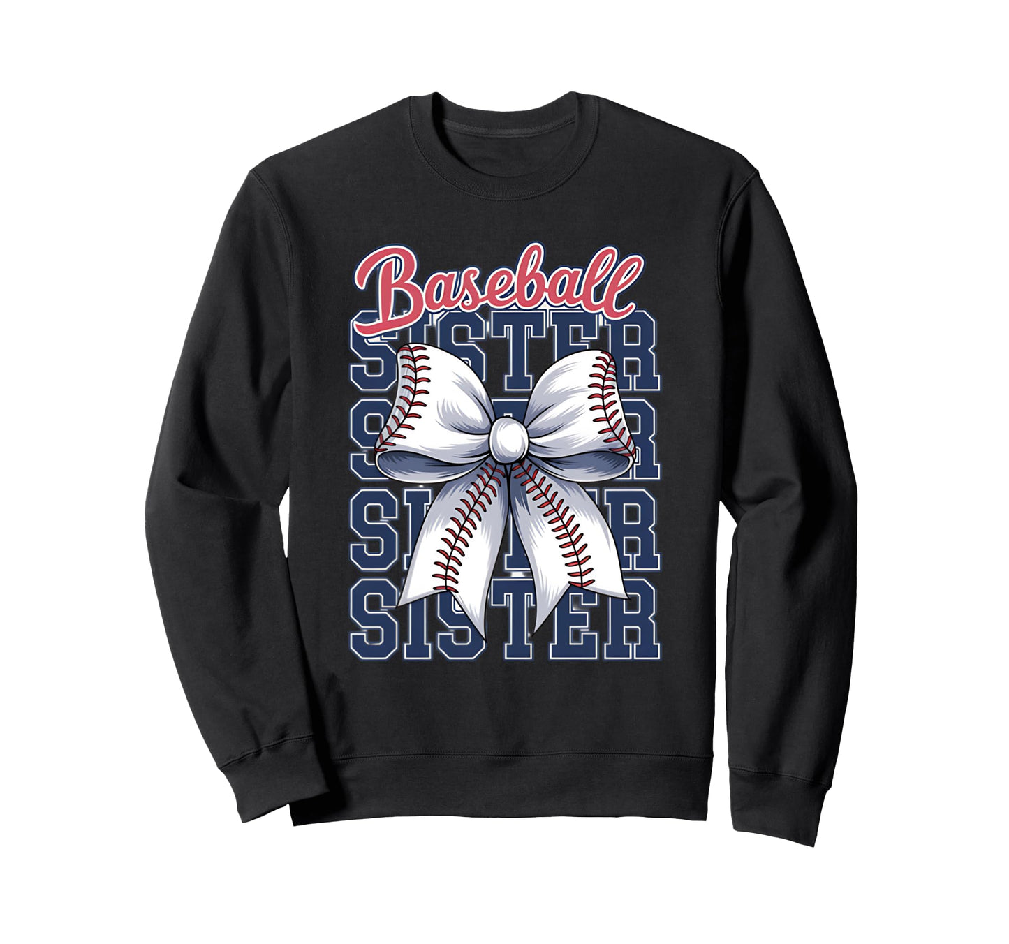 Baseball Sister Coquette Bow Sweatshirt - Streetwear Style for Adults - T-Shirt, Sweatshirt, Hoodie