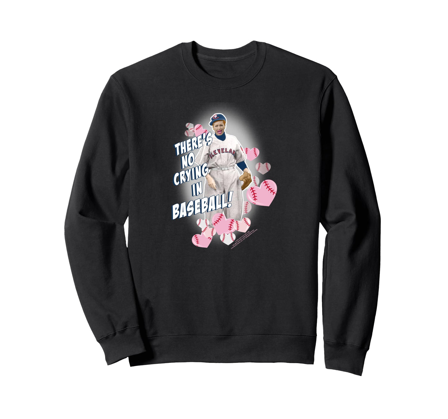 I Love Lucy No Crying Baseball Sweatshirt - Casual Everyday Wear Men Women - T-Shirt, Sweatshirt, Hoodie