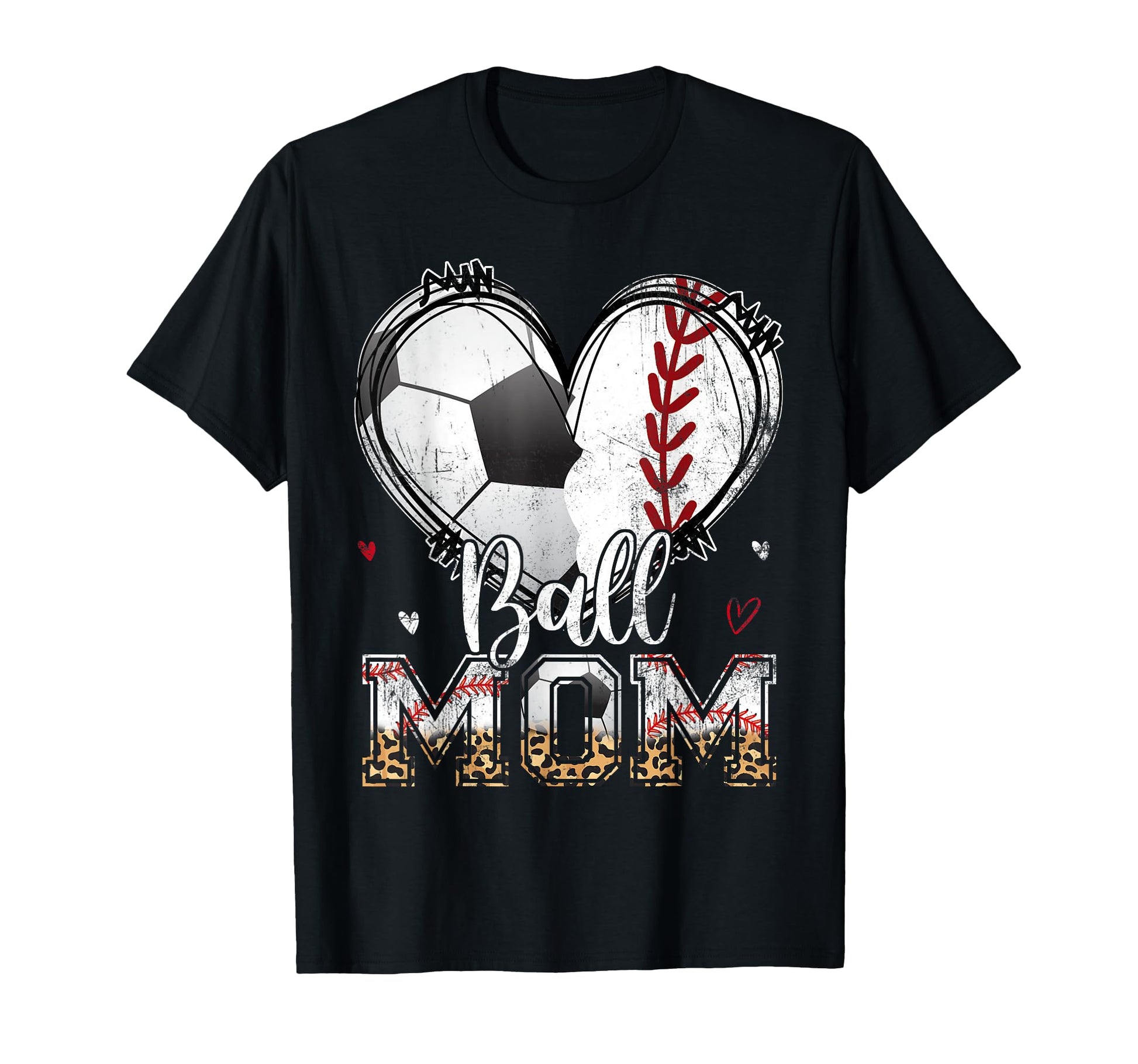 Ball Mom Baseball Soccer Heart Leopard T-Shirt - Streetwear Style Unisex - T-Shirt, Sweatshirt, Hoodie