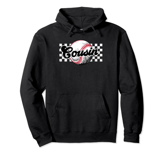 Baseball Cousin T Ball Cousin Hoodie - Streetwear Style for Adults - T-Shirt, Sweatshirt, Hoodie