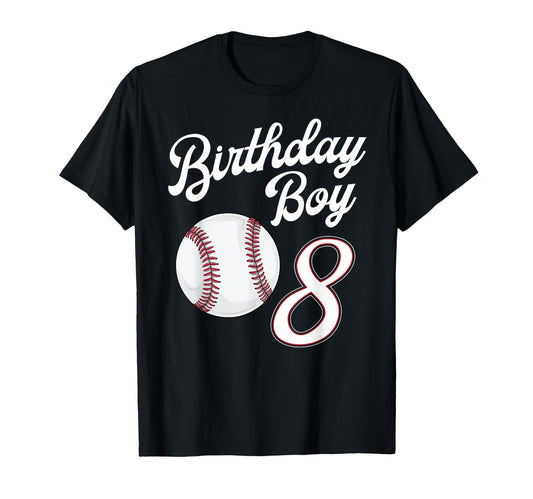 8 Years Old Baseball Themed 8Th T-Shirt - Casual Everyday Wear Unisex - T-Shirt, Sweatshirt, Hoodie