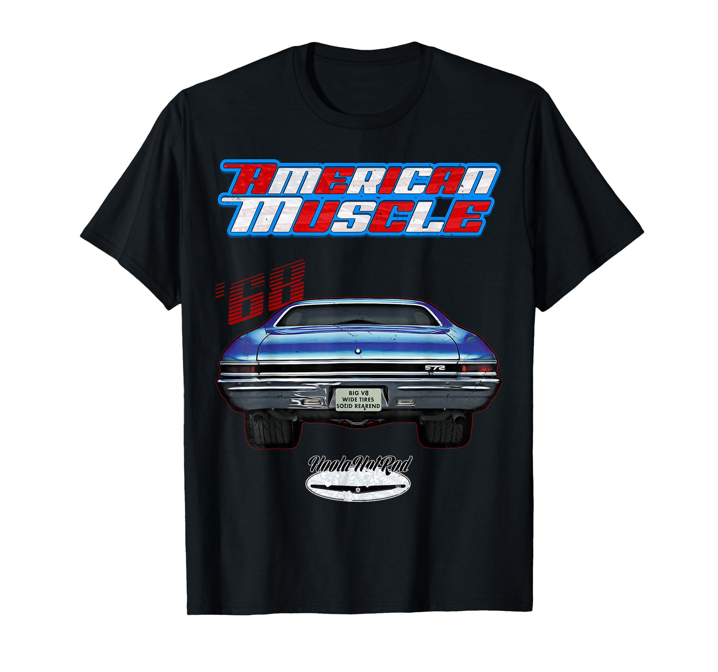 1968 Chevelle Muscle Car Ss454 Ss427 T-Shirt - Casual Everyday Wear Unisex - T-Shirt, Sweatshirt, Hoodie