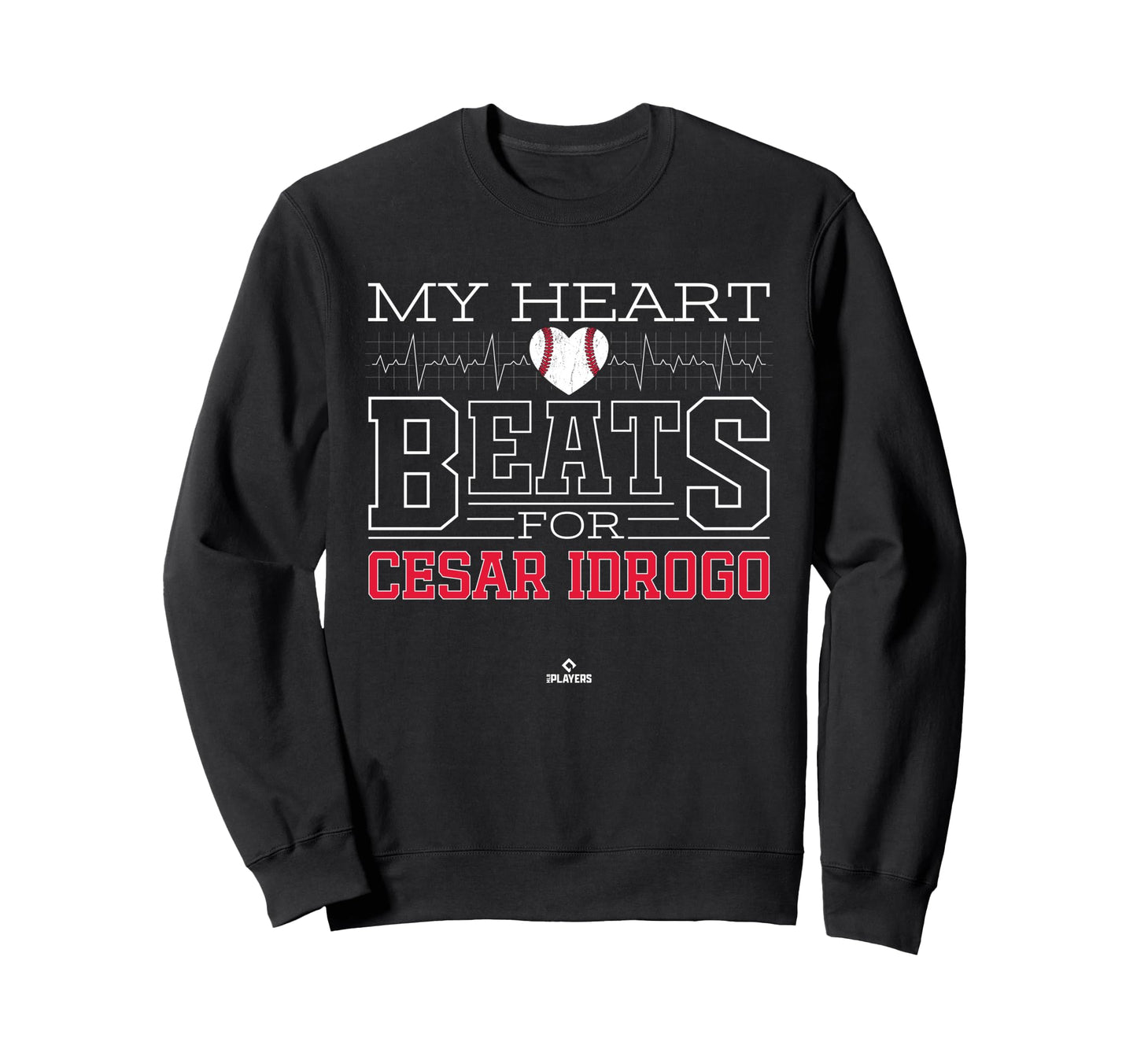 My Heart Beats Cesar Idrogo Sweatshirt - Fun Novelty Design Unisex - T-Shirt, Sweatshirt, Hoodie