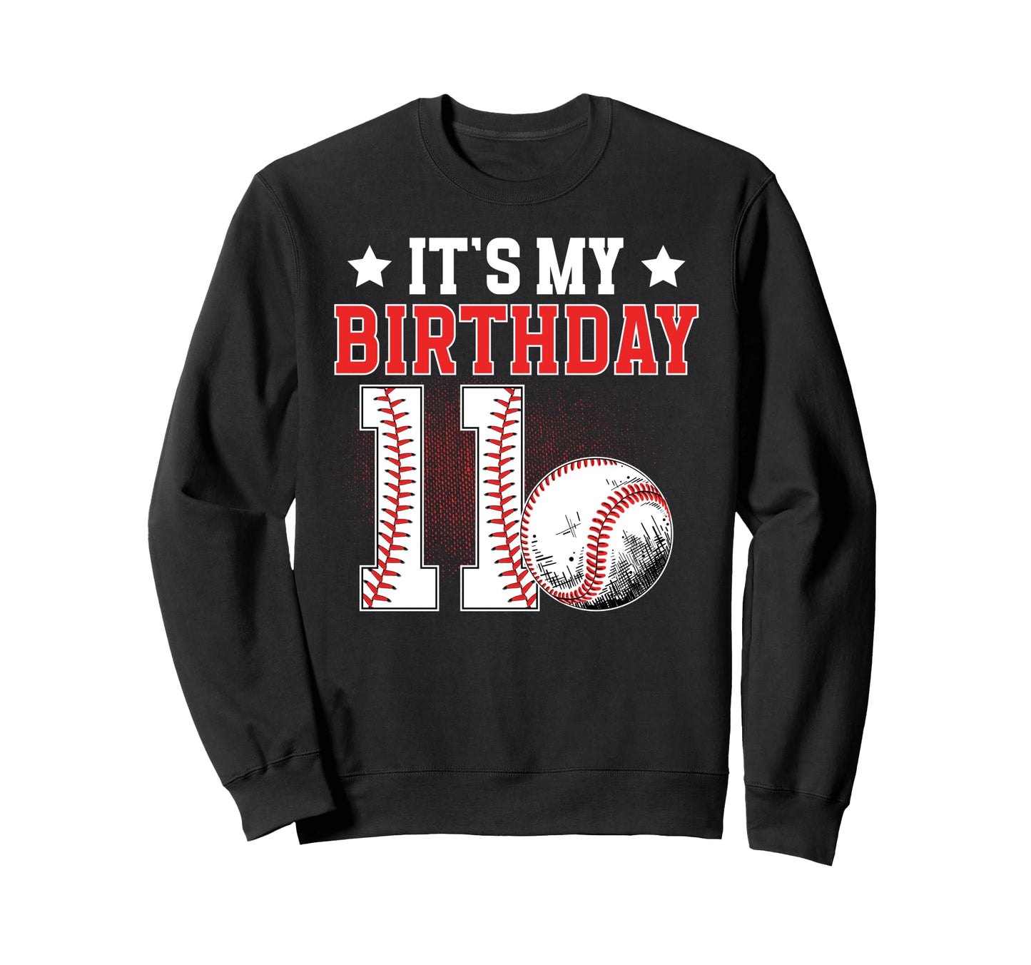11Th Baseball Birthday Party 11 Sweatshirt - Streetwear Style for Adults - T-Shirt, Sweatshirt, Hoodie