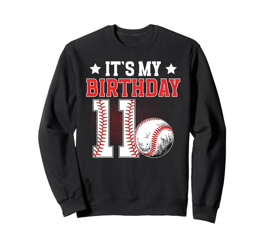 11Th Baseball Birthday Party 11 Sweatshirt - Streetwear Style for Adults - T-Shirt, Sweatshirt, Hoodie