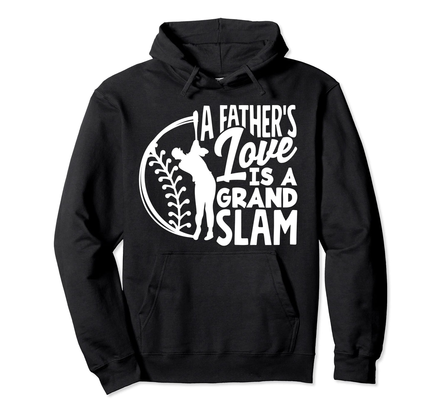 Fathers Love Is Grand Slam Fathers Hoodie - Minimalist Print for Adults - T-Shirt, Sweatshirt, Hoodie