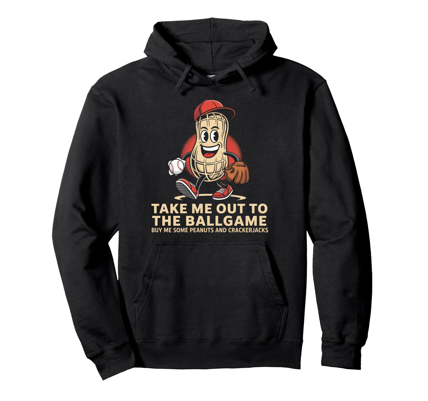 Take Me Out To Ball Game Funny Baseball Hoodie - Streetwear Style Unisex - T-Shirt, Sweatshirt, Hoodie
