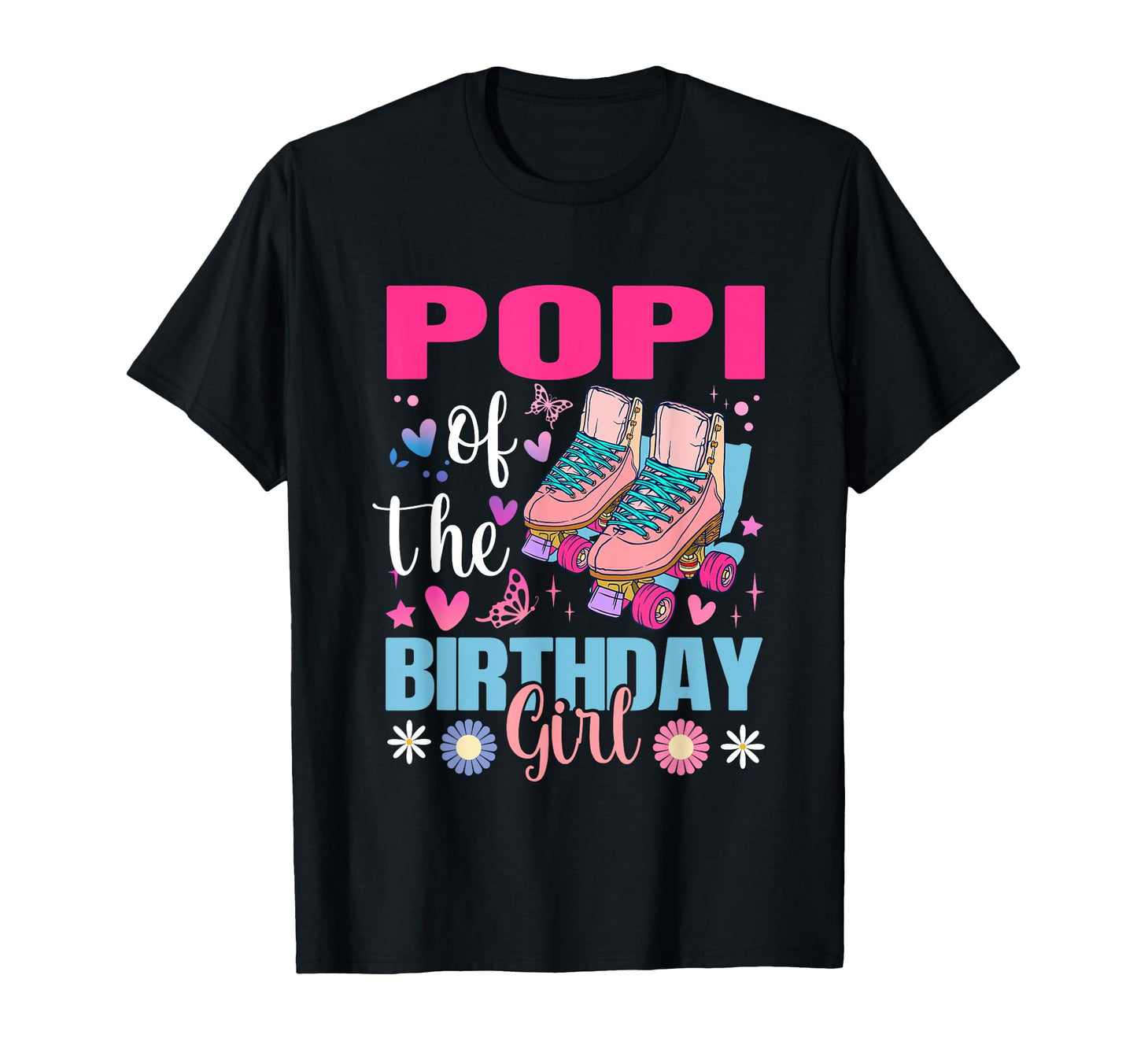 Popi Birthday Rolling Skate Bday T-Shirt - Streetwear Style Men Women - T-Shirt, Sweatshirt, Hoodie