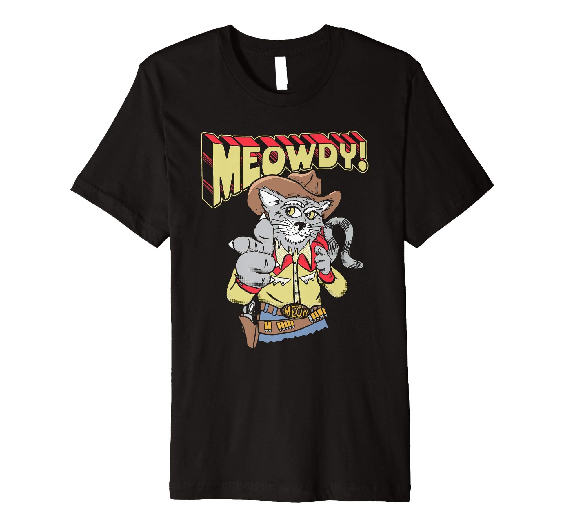 Meowdy Partner Funny Cowboy Cat Western T-Shirt - Unique Graphic Men Women - T-Shirt, Sweatshirt, Hoodie