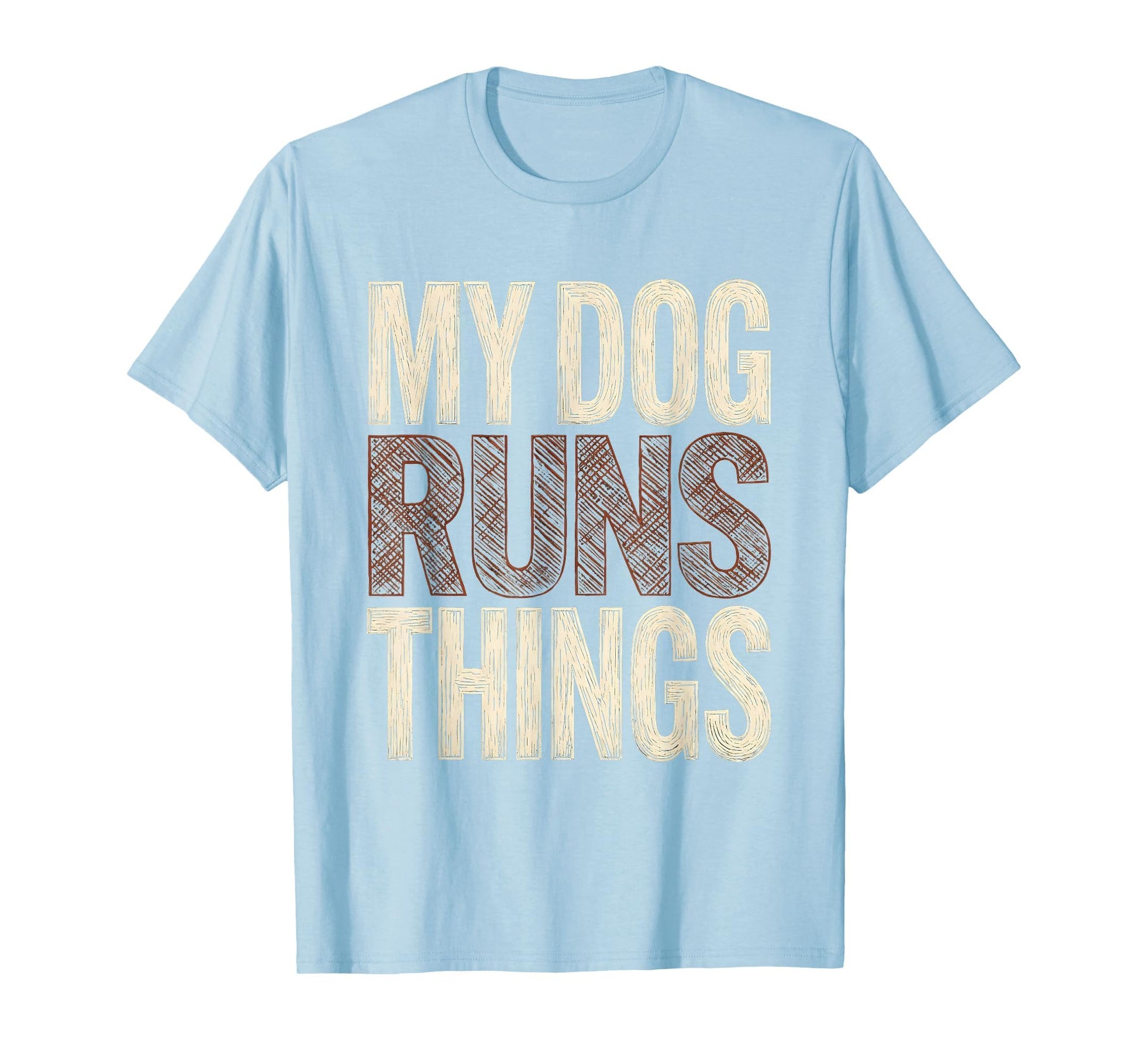 My Dog Runs Things Doberman Owner T-Shirt - Trendy Graphic Men Women - T-Shirt, Sweatshirt, Hoodie