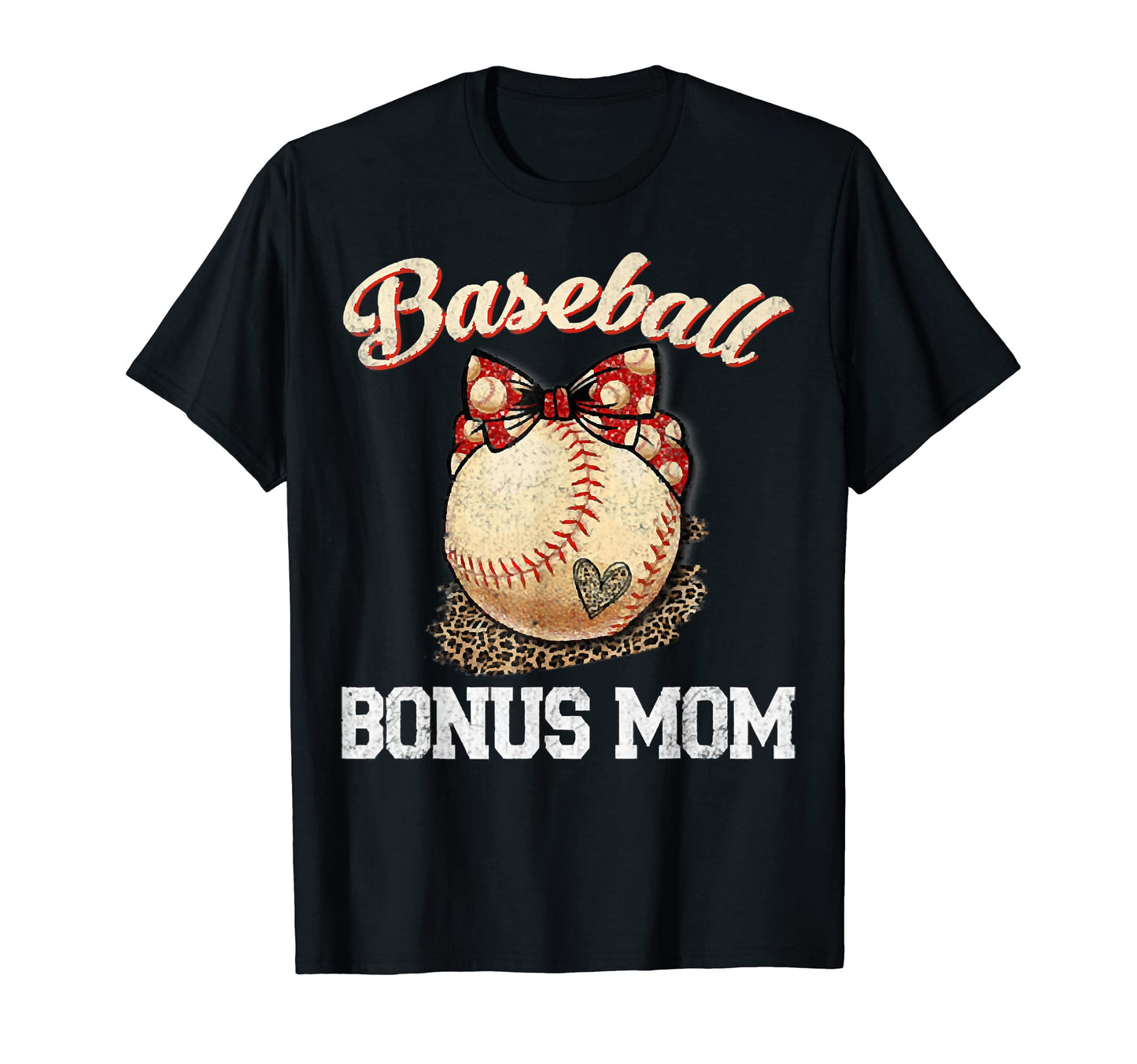 Baseball Bonus Mom Leopard Ball Funny T-Shirt - Custom Art Print Unisex - T-Shirt, Sweatshirt, Hoodie