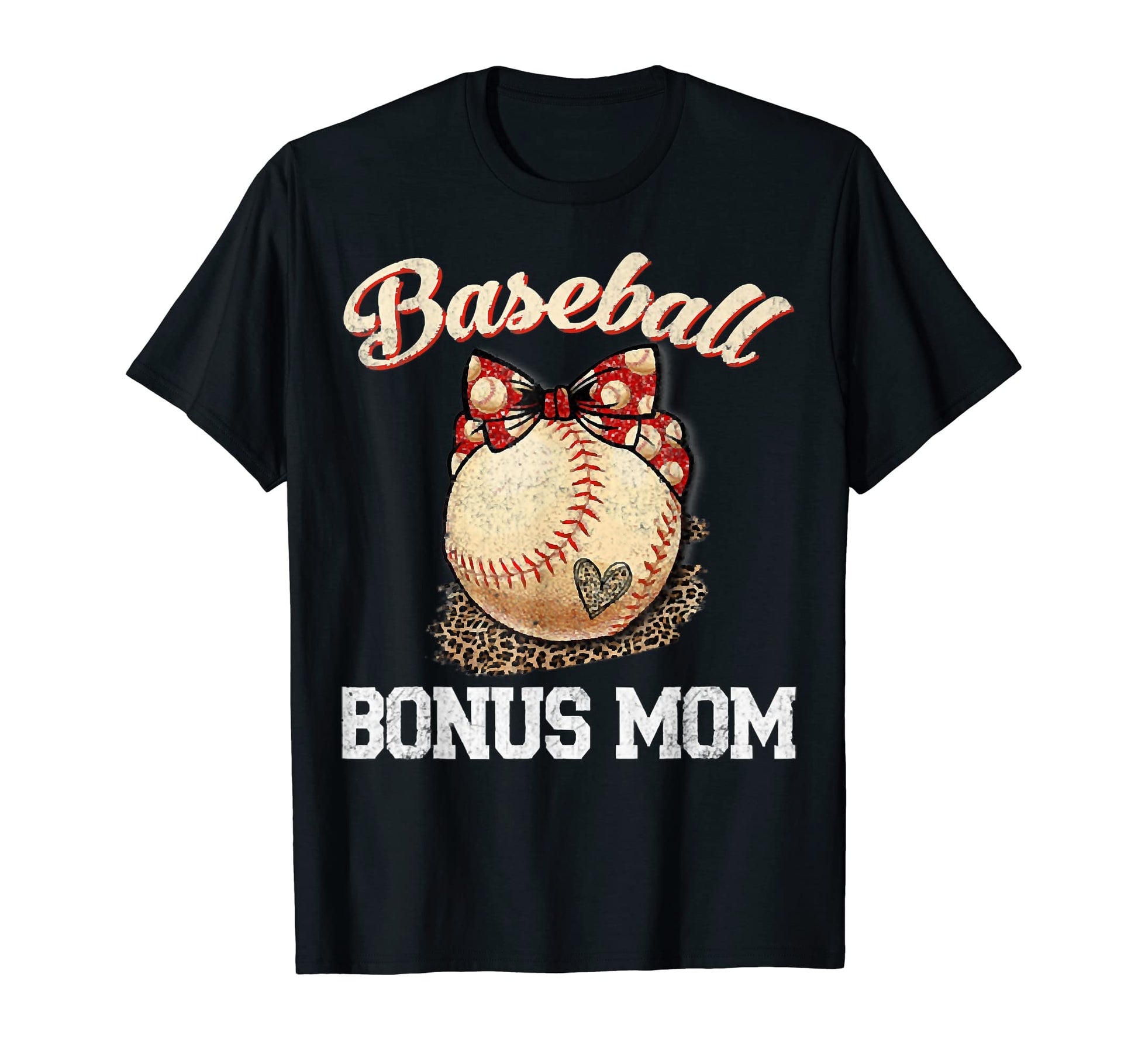 Baseball Bonus Mom Leopard Ball Funny T-Shirt - Custom Art Print Unisex - T-Shirt, Sweatshirt, Hoodie