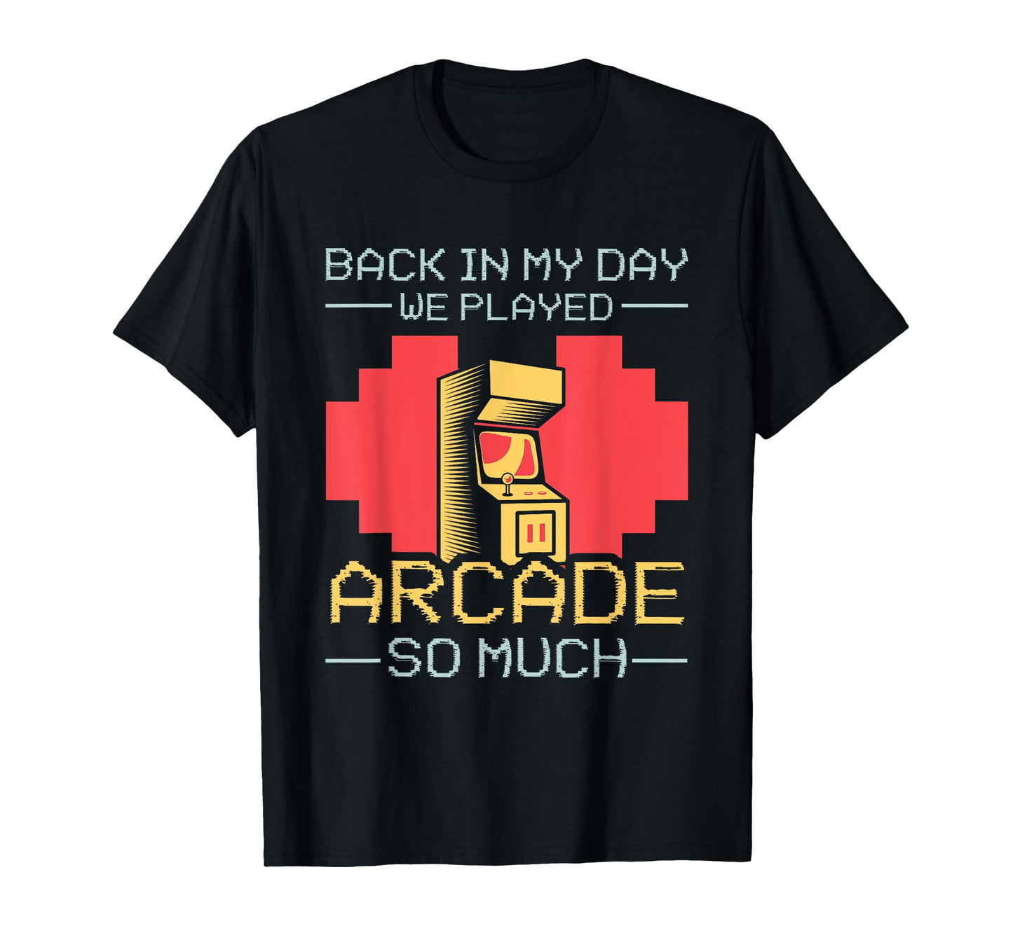 Back My Day 80S Video Game T-Shirt - Streetwear Style Men Women - T-Shirt, Sweatshirt, Hoodie