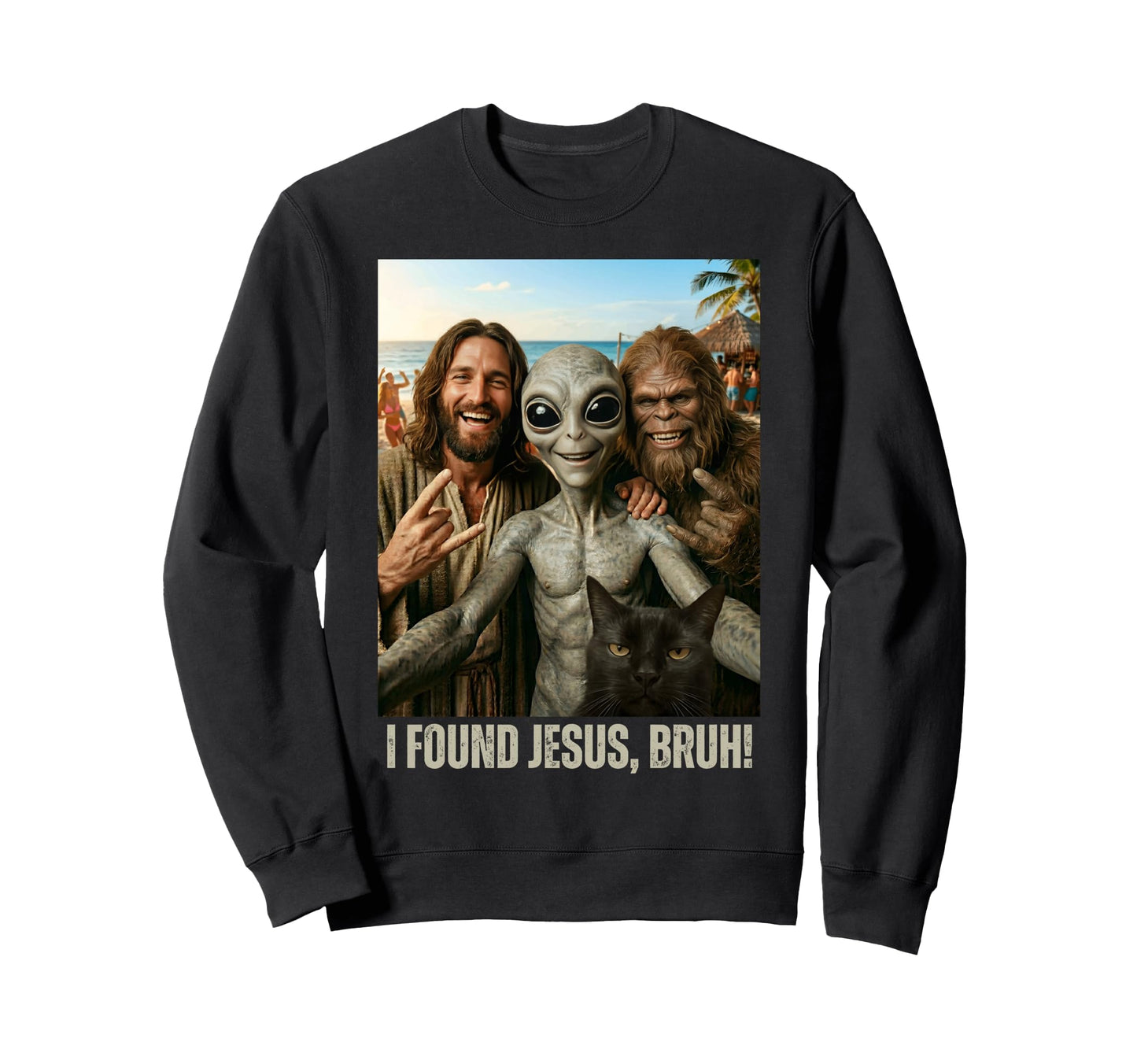 Bruh Bigfoot Alien Jesus Rock Sweatshirt - Custom Art Print for Adults - T-Shirt, Sweatshirt, Hoodie