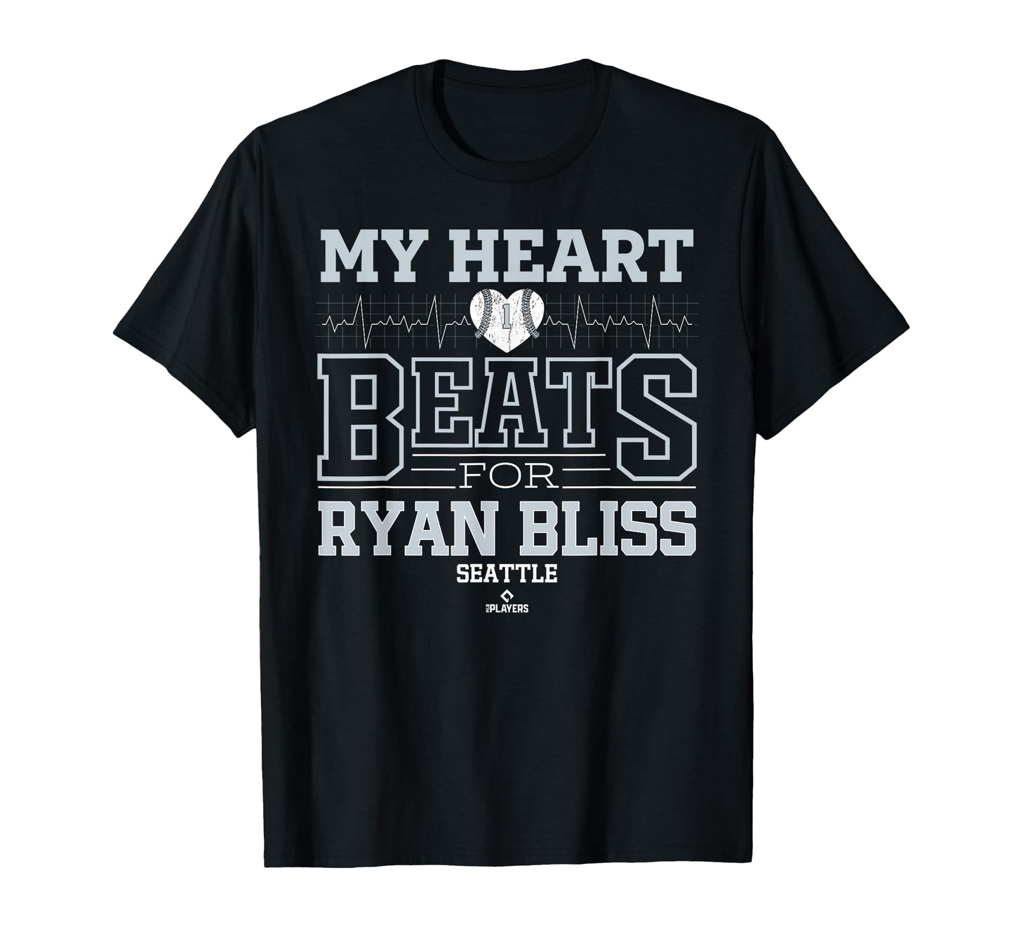 My Heart Beats Ryan Bliss Seattle Baseball T-Shirt - Graphic Print Unisex - T-Shirt, Sweatshirt, Hoodie