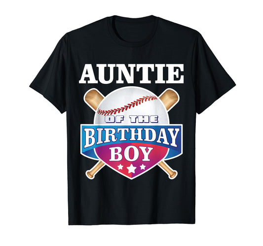 Auntie Birthday Baseball Bday Party T-Shirt - Unique Graphic for Adults - T-Shirt, Sweatshirt, Hoodie