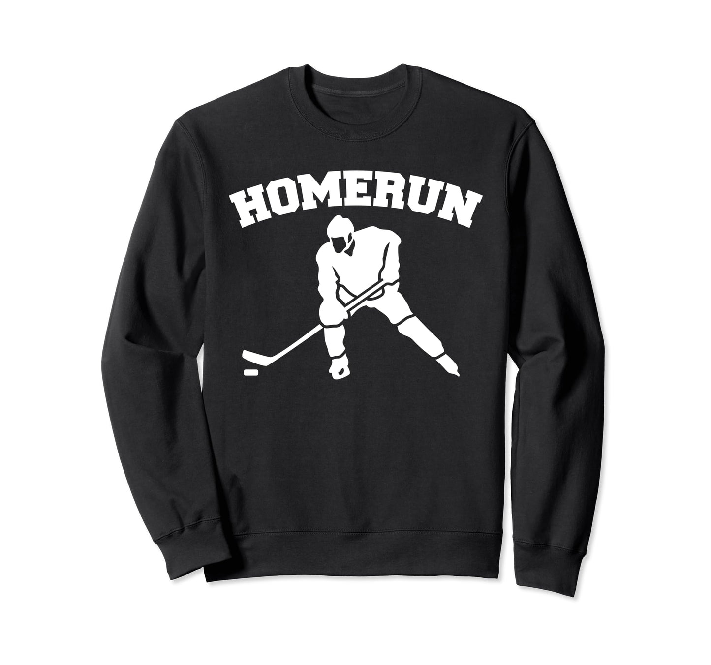 Homerun Ice Hockey Funny Hockey Sweatshirt - Graphic Print for Adults - T-Shirt, Sweatshirt, Hoodie