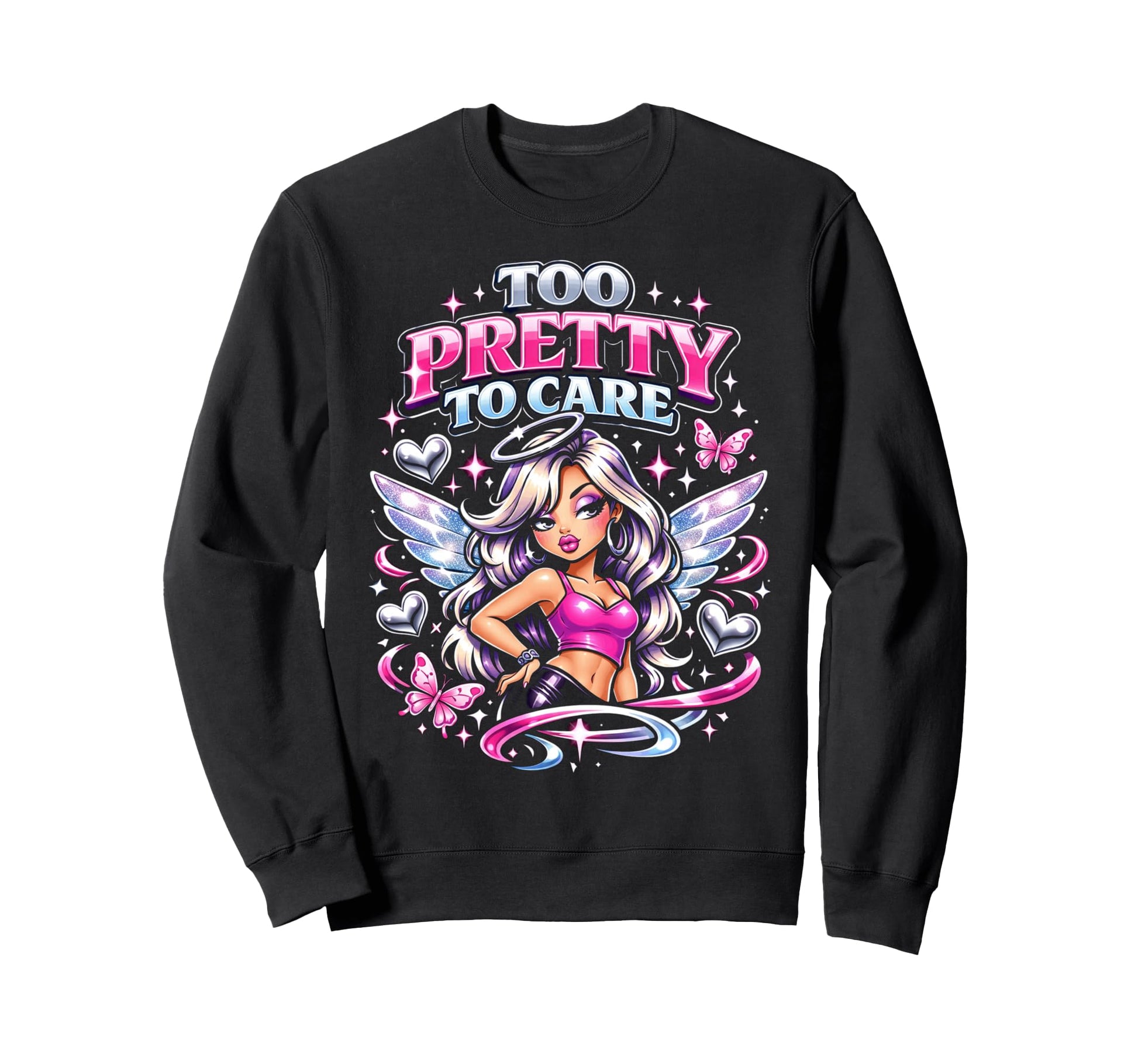 Too Pretty To Care Bratty Y2K Sweatshirt - Custom Art Print for Adults - T-Shirt, Sweatshirt, Hoodie