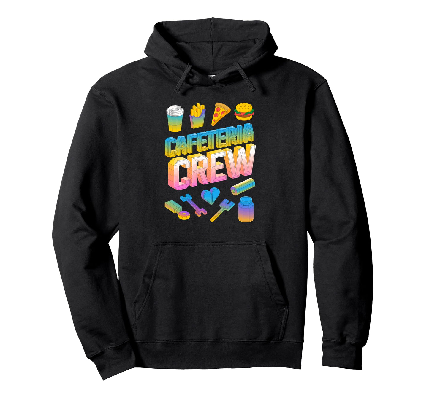 Cafeteria Crew School Food Service Worker Hoodie - Graphic Print Men Women - T-Shirt, Sweatshirt, Hoodie
