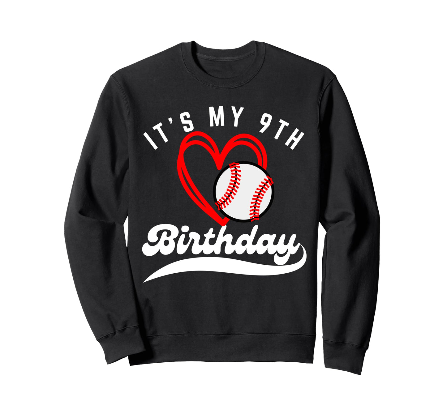 Its My 9Th Birthday Baseball Player Sweatshirt - Unique Graphic Men Women - T-Shirt, Sweatshirt, Hoodie
