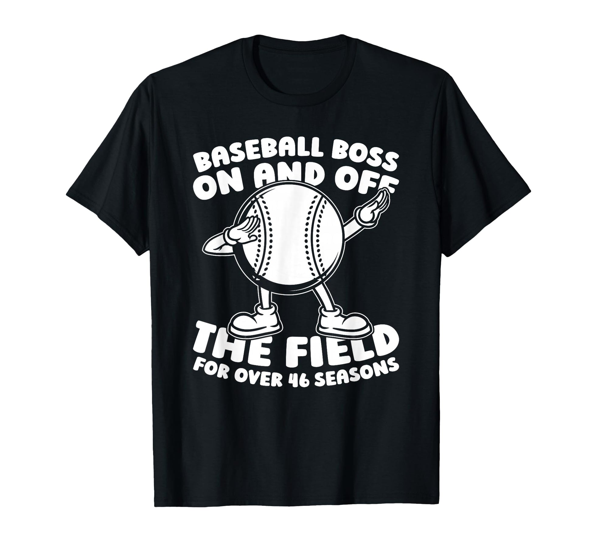 46 Years Old Baseballer Player Sport T-Shirt - Casual Everyday Wear Unisex - T-Shirt, Sweatshirt, Hoodie
