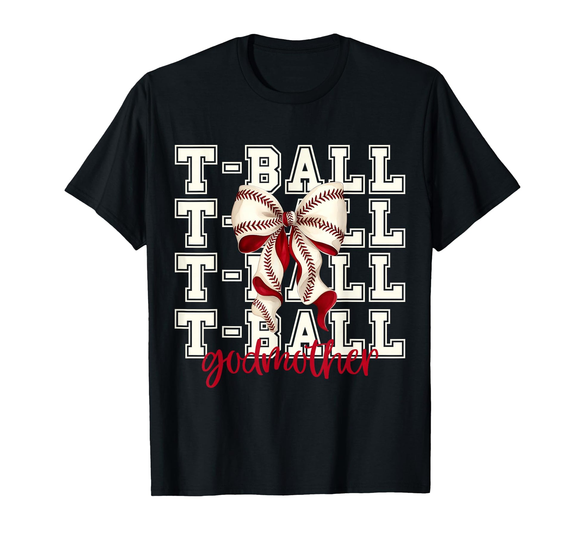 Tball Godmother Teeball T Ball Coquette T-Shirt - Trendy Graphic Men Women - T-Shirt, Sweatshirt, Hoodie