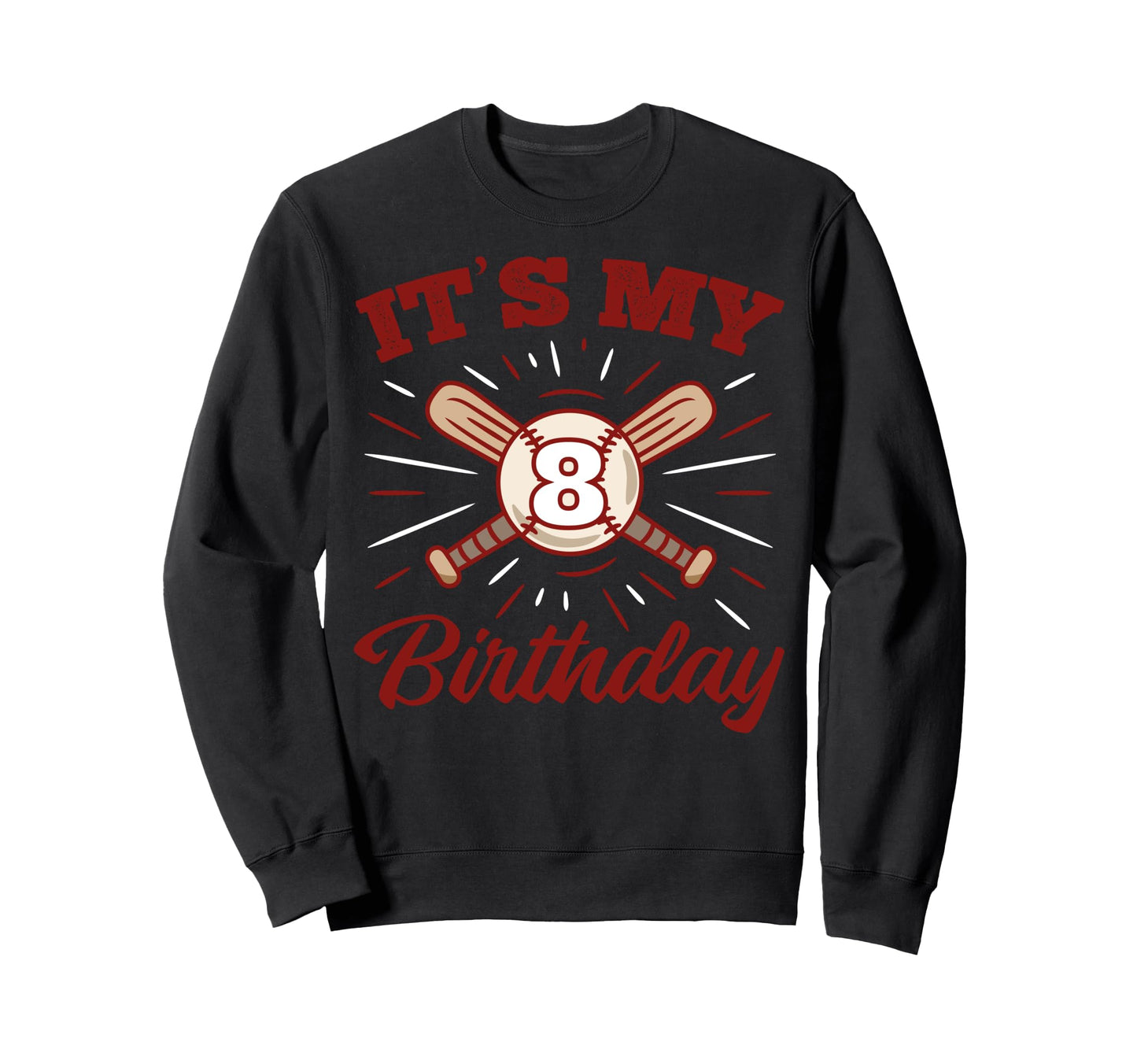 Baseball Birthday Sweatshirt - Graphic Print Unisex - T-Shirt, Sweatshirt, Hoodie