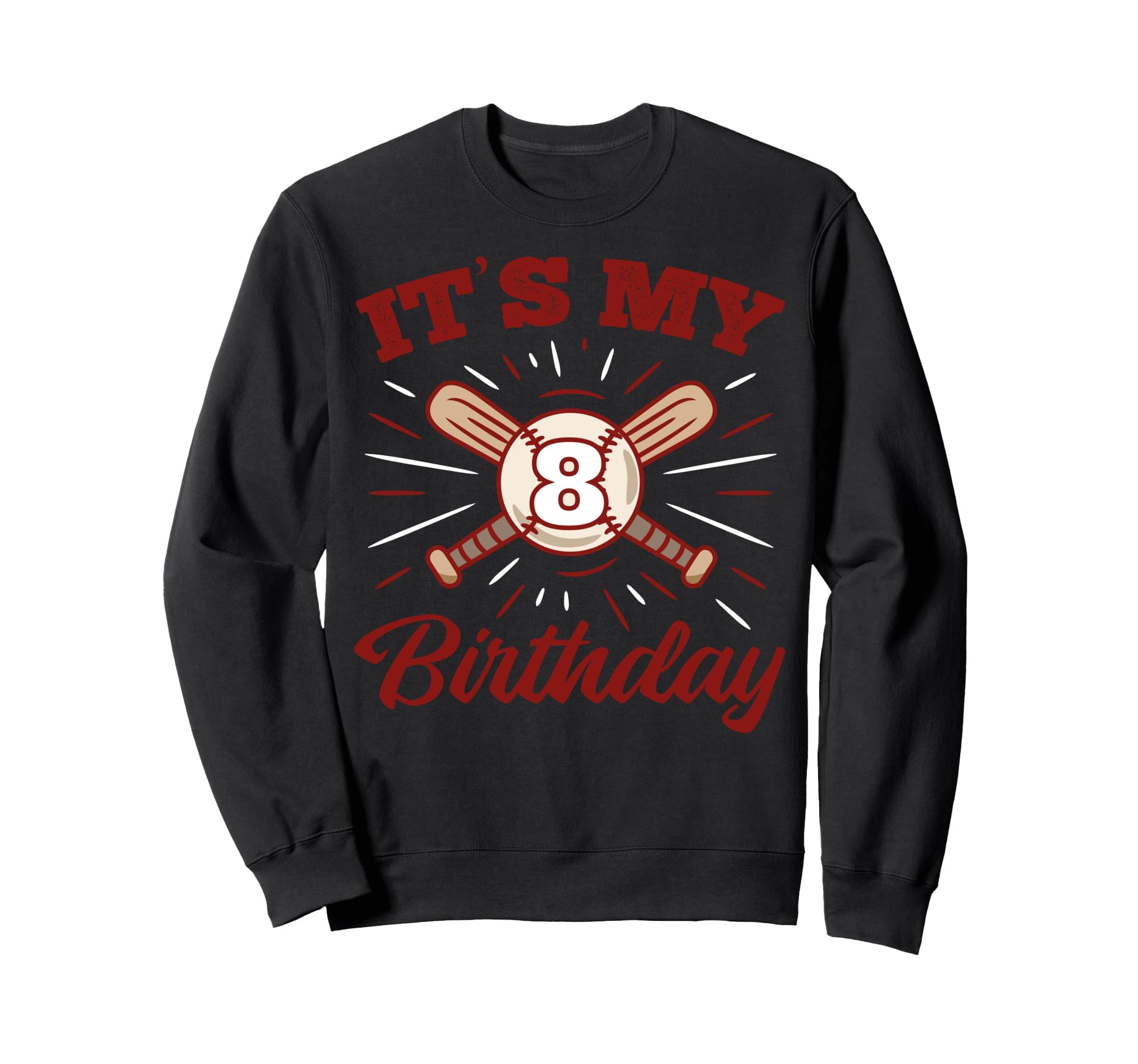 Baseball Birthday Sweatshirt - Graphic Print Unisex - T-Shirt, Sweatshirt, Hoodie