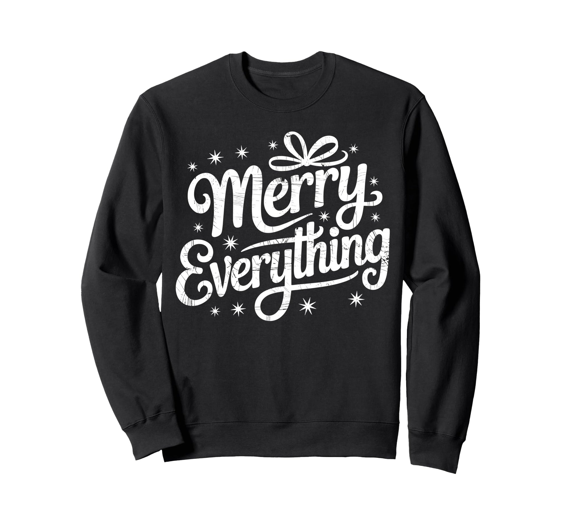 Merry Everything Holiday Sweatshirt - Minimalist Print for Adults - T-Shirt, Sweatshirt, Hoodie