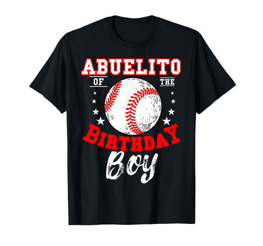 Abuelito Birthday Baseball Theme Bday T-Shirt - Unique Graphic Men Women - T-Shirt, Sweatshirt, Hoodie