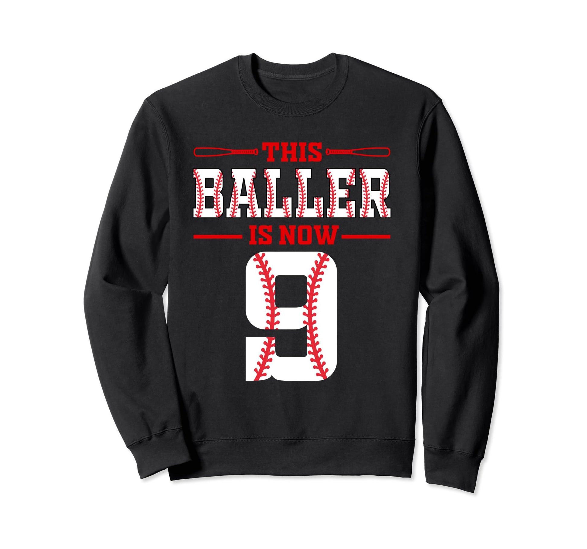 This Baller Is Now 9 Birthday Sweatshirt - Streetwear Style for Adults - T-Shirt, Sweatshirt, Hoodie