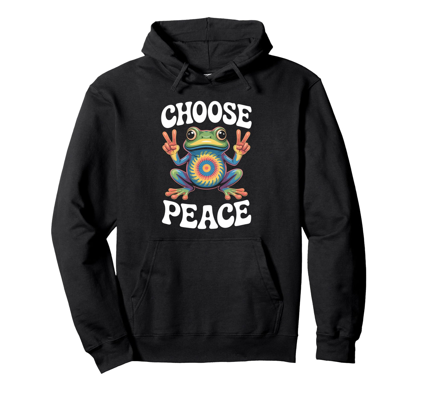 Choose Peace Tie Dye Psychedelic Frog Hoodie - Trendy Graphic Men Women - T-Shirt, Sweatshirt, Hoodie