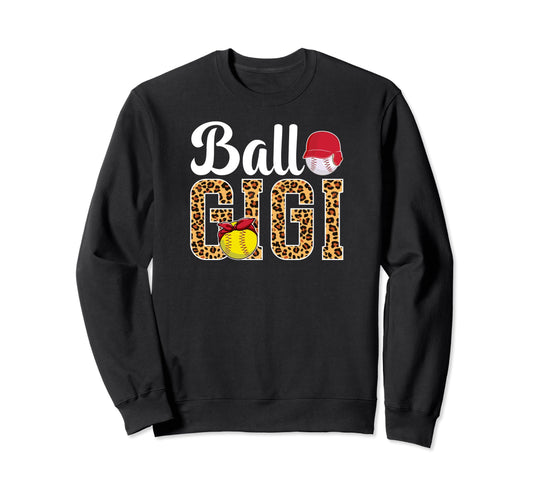 Ball Gigi Leopard Softball Baseball Sweatshirt - Trendy Graphic Men Women - T-Shirt, Sweatshirt, Hoodie